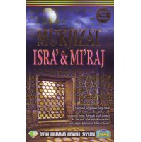 MUKJIZAT ISRA' & MI'RAJ